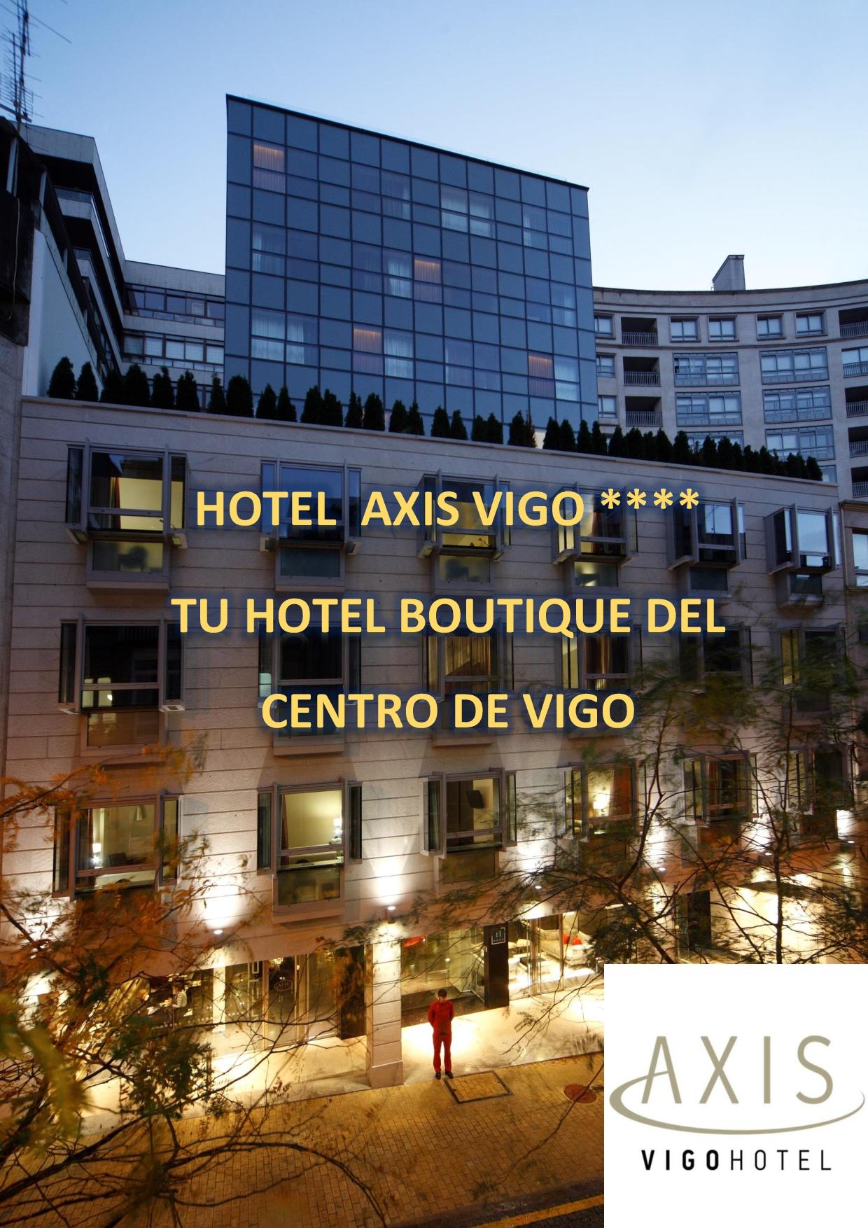 Silken Axis Vigo Hotell Exteriör bild